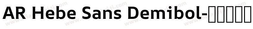 AR Hebe Sans Demibol字体转换